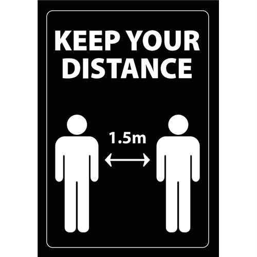 Sign Keep Your Distance 1.5m A3 White On Black